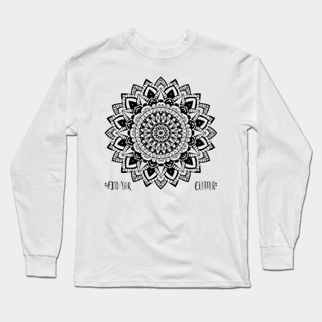 Find Your Center - Mandala Long Sleeve T-Shirt by Teeium